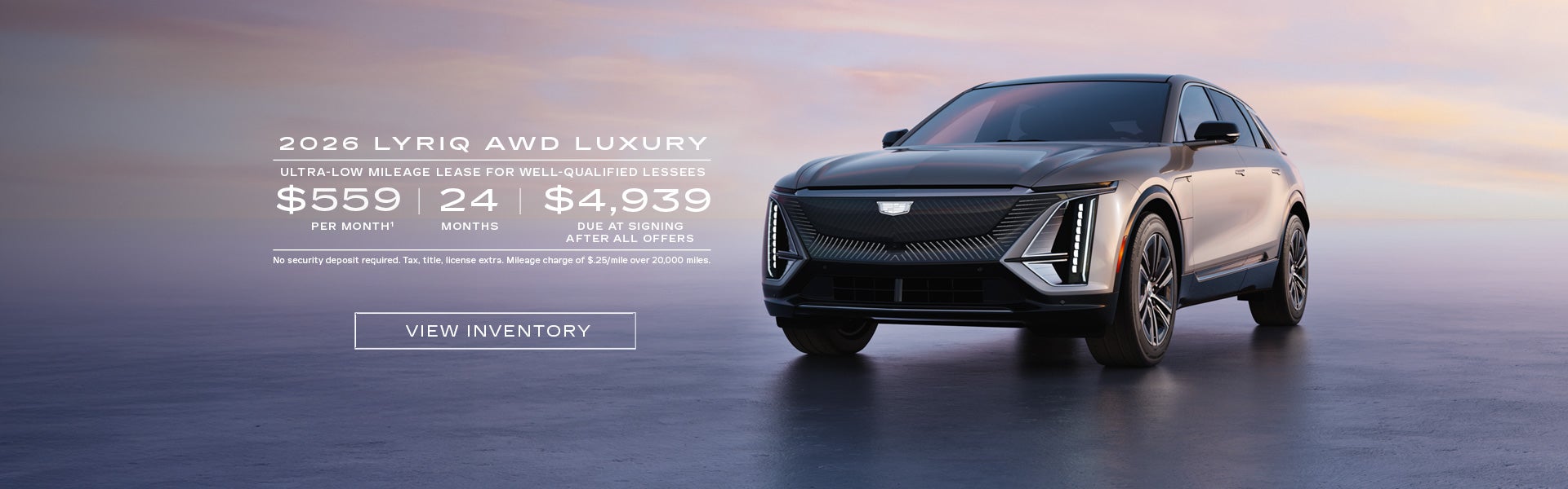 2026 LYRIQ AWD LUXURY. Ultra-low milege lease for well-qualified lessees. $559 per month 24 month...